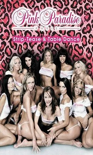 скачать фильм # Pink Paradise Paris (Strip-Tease & Table Dance) (2004)