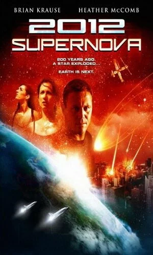 скачать фильм 2012: Супернова (2009)
